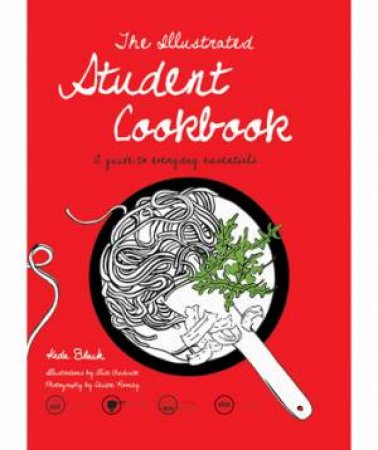 The Illustrated Student Cookbook by Keda Black