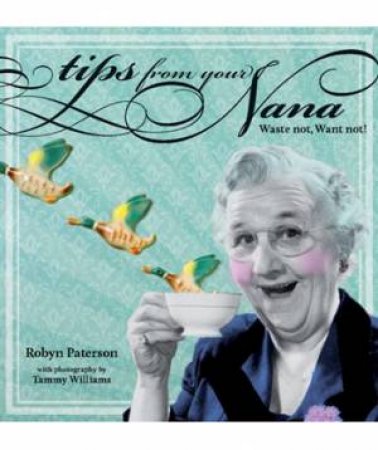 Tips from Your Nana by Robyn Paterson