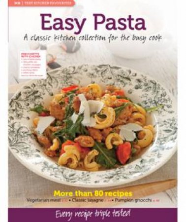 MB Test Kitchen Favourites: Easy Pasta by Various