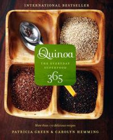 Quinoa 365 by Caroline Hemming & Patricia Green