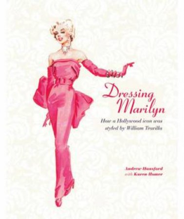 Dressing Marilyn by Andrew Hansford