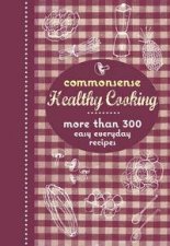 Commonsense Healthy Cooking