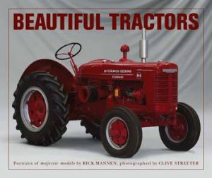 Beautiful Tractors by Rick Mannen