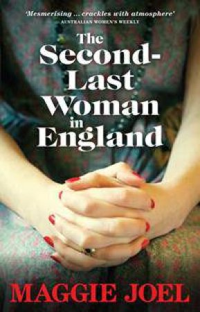 The Second-last Woman In England by Maggie Joel