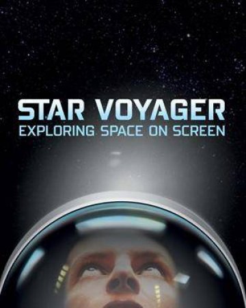 Star Voyager:Exploring Space on Screen by ACMI