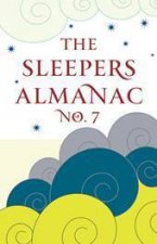 The Sleepers Almanac No 7