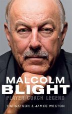 Malcolm Blight Player Coach Legend