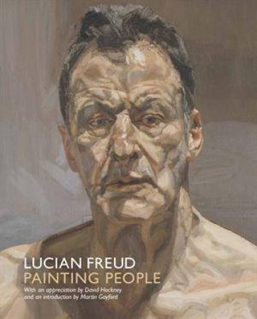 Lucian Freud:Painting People by Various 