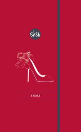 Le Snob: Shoes by Linda O'Keefe