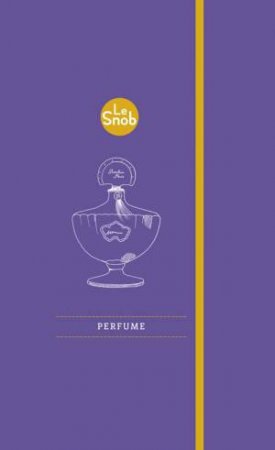 Le Snob: Perfume by Dariush Alavi