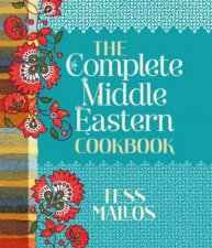 The Complete Middle Eastern Cookbook