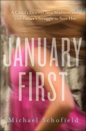 January First by Michael Schofield