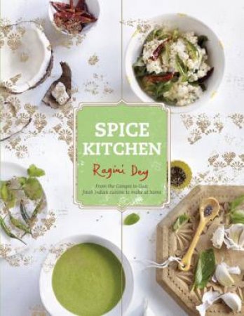 Spice Kitchen by Ragini Dey