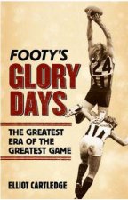 Footys Glory Days