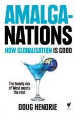 AmalgaNations How Globalisation is Good