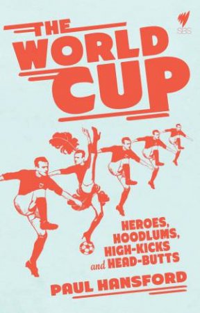 The World Cup by Paul Hansford