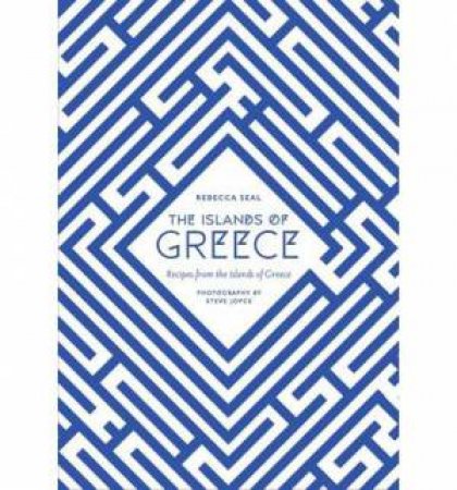 The Islands of Greece by Rebecca Seal