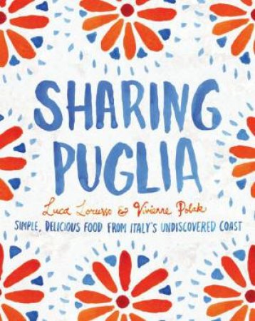 Sharing Puglia by L Lorusso & V Polak