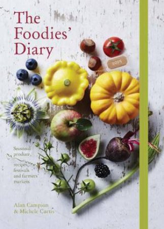 The 2016 Foodies' Diary by A Campion & M Curtis