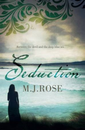 Seduction by M. J. Rose