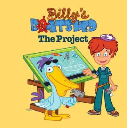 Billy's Boatshed: The Project by Aimee Atkins