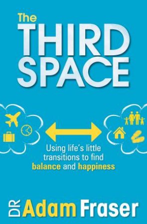 The Third Space by Adam Fraser