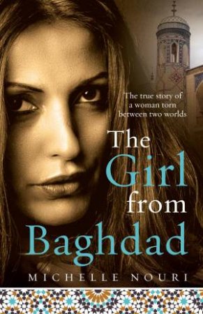 The Girl from Baghdad by Michelle Nouri