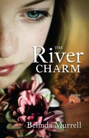 The River Charm by Belinda Murrell