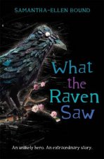 What The Raven Saw