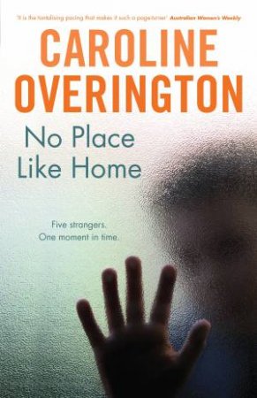 No Place Like Home by Caroline Overington