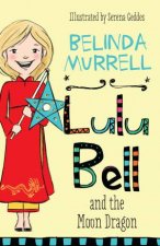 Lulu Bell and the Moon Dragon