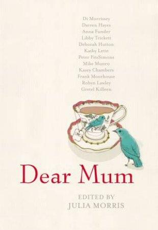 Dear Mum by Julia Morris