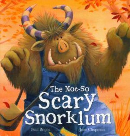 Not So Scary Snorklum by Paul Bright