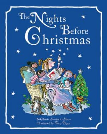 Nights Before Christmas: 24 Classic Stories To Read Aloud by Various