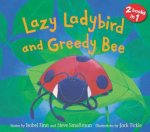 Lazy Ladybird and Greedy Bee