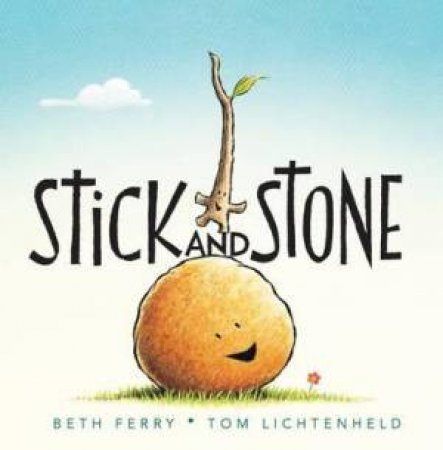 Stick and Stone by Beth Ferry