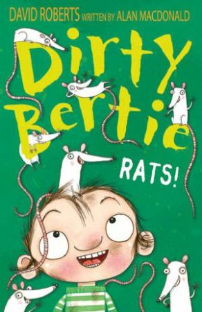 Dirty Bertie: Rats! by Alan MacDonald