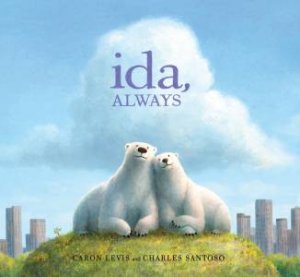 Ida, Always by Caron Levis