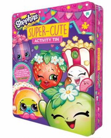 Shopkins: Super Cute Activity Tin by Various