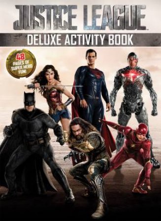 DC Comics: Justice League Deluxe Activity Book by Various