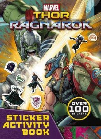 Marvel: Thor Ragnarok: Sticker Activity Book by Various