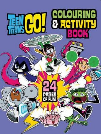 Teen Titans Colouring And Activity Book by Various