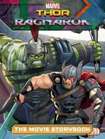 Thor Ragnarok: Movie Storybook by Various