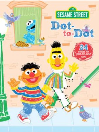 Sesame Street Dot-To-Dot by Various