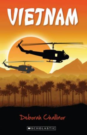 My Australian Story: Vietnam by Deborah Challinor