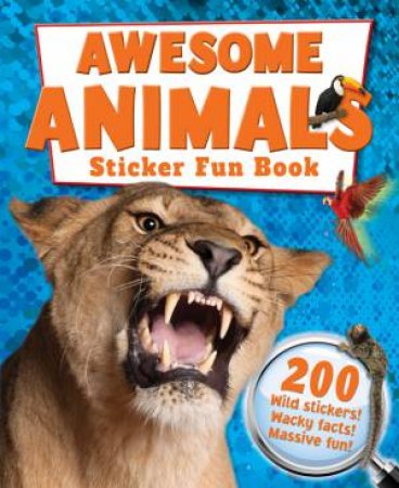 Awesome Animals Sticker Fun Book by Various