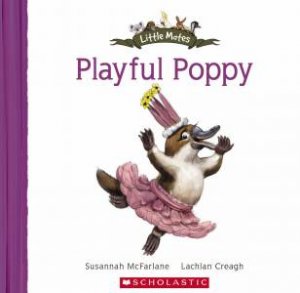 Little Mates: Playful Poppy by Susannah McFarlane