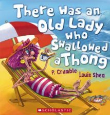 There Was an Old Lady Who Swallowed a Thong