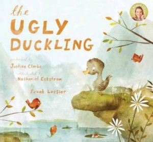 The Ugly Duckling (with CD) by Justine Clarke