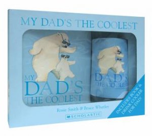 My Dad's The Coolest Box Set by Rosie Smith